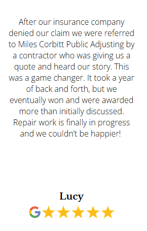 Lucy testimonial - 5 star Google review about how Miles helped after insurance denial, took a year but won and were awarded more than initially discussed